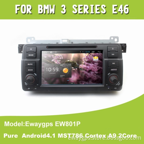 Pure Android4.1 Car DVD Stereo Radio for BMW E46 EW801P with MST786 Cortex A9 Dual Core Capacitance Screen
